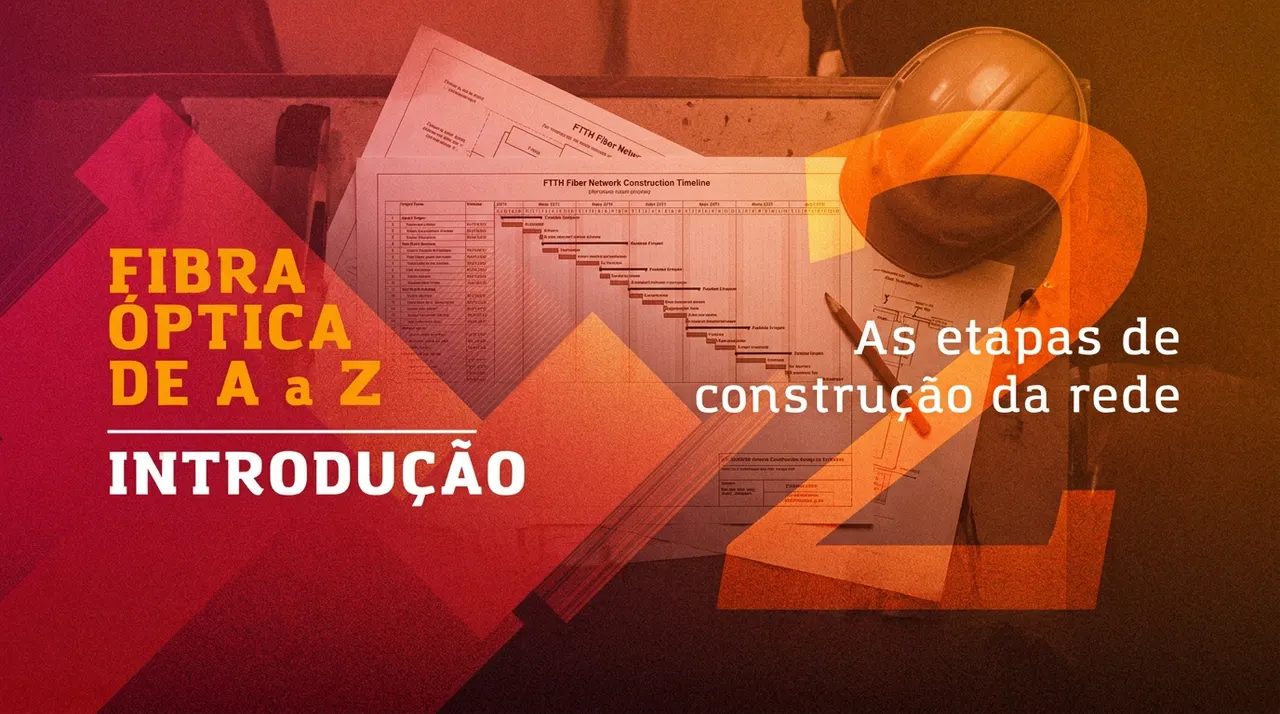 As etapas de construção da rede
